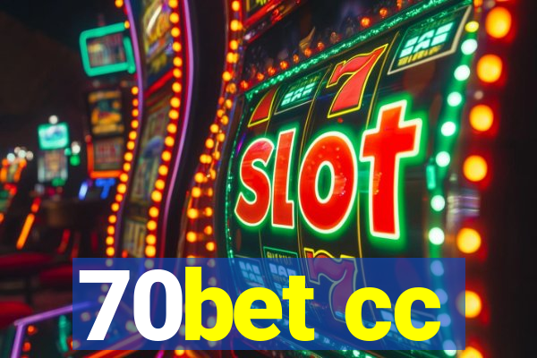 70bet cc